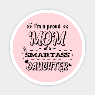 I'm a proud mom - Daughter Magnet